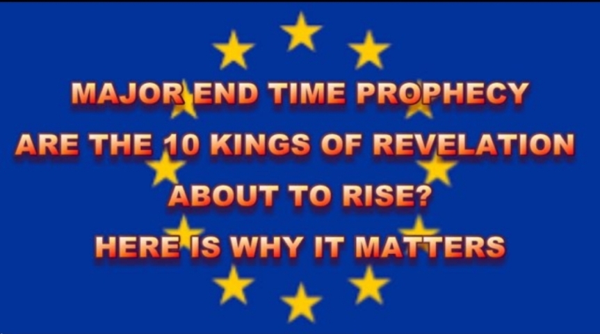 10 KINGS OF REVELATION RISING?